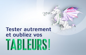 Tester autrement et oubliez vos tableurs ! 