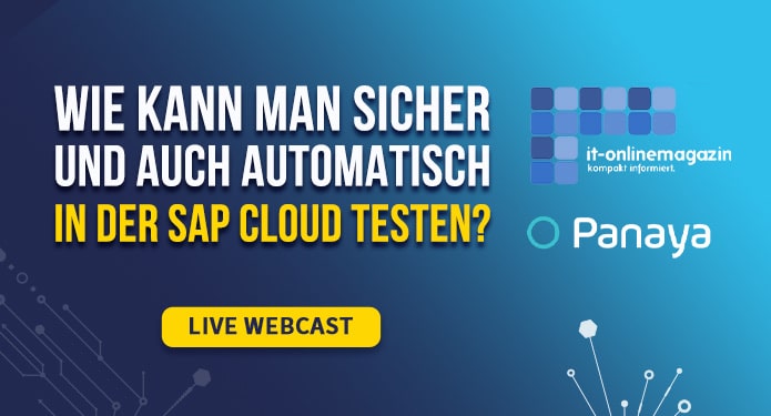 Wie kann man sicher und auch automatisch in der SAP Cloud testen?